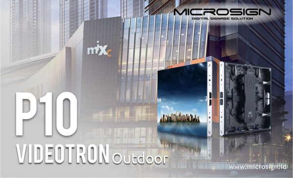 Microsign Videotron Outdoor P10