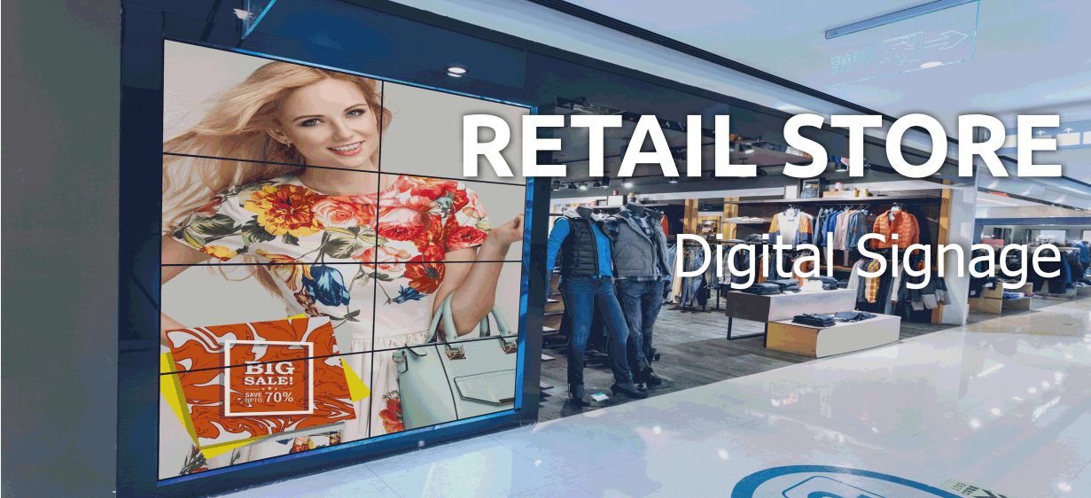 retail store digital signage solution